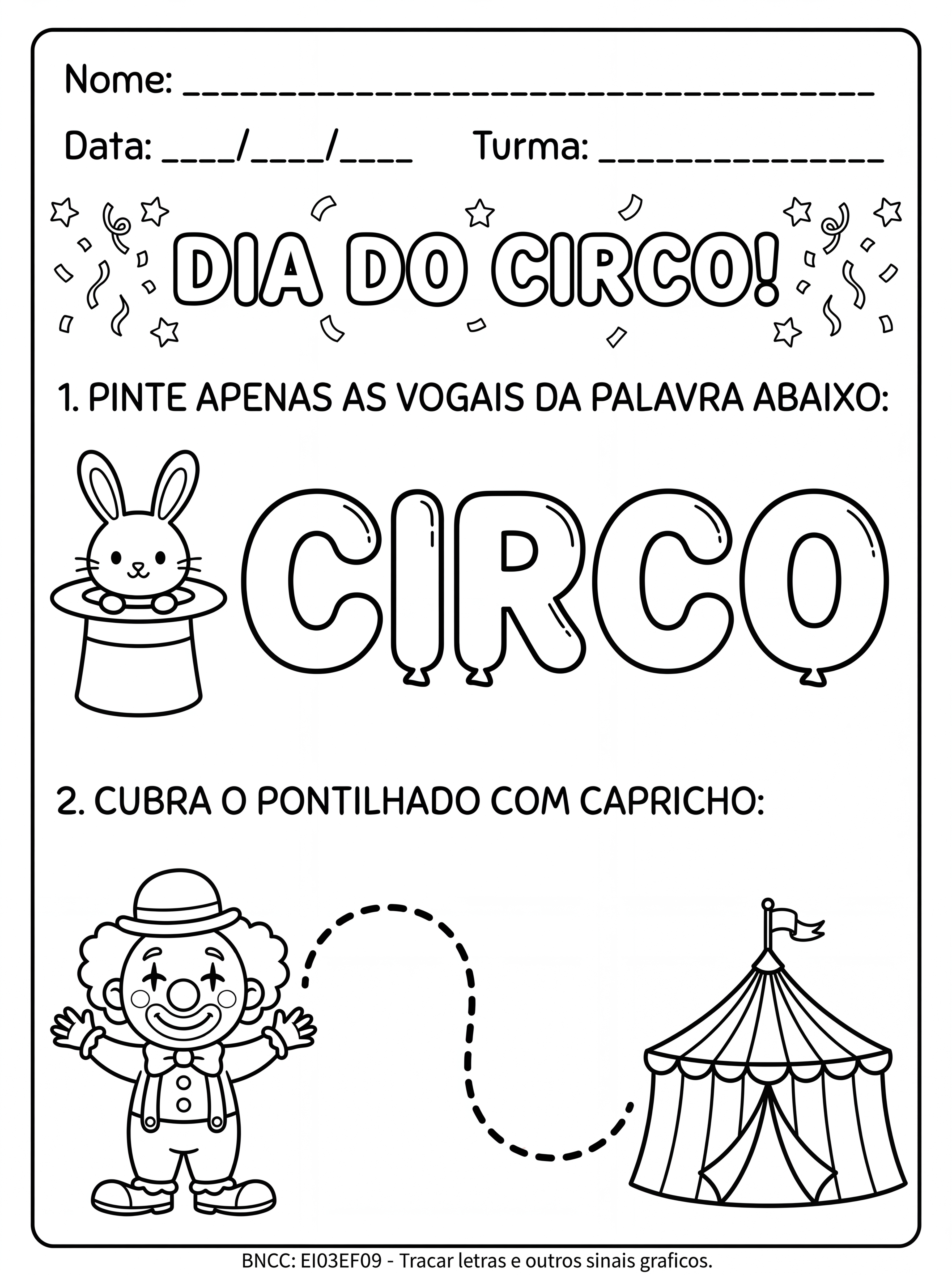 Atividade: criar uma atividade de portugues sobre o dia do circo para pre 2 em preto e branco