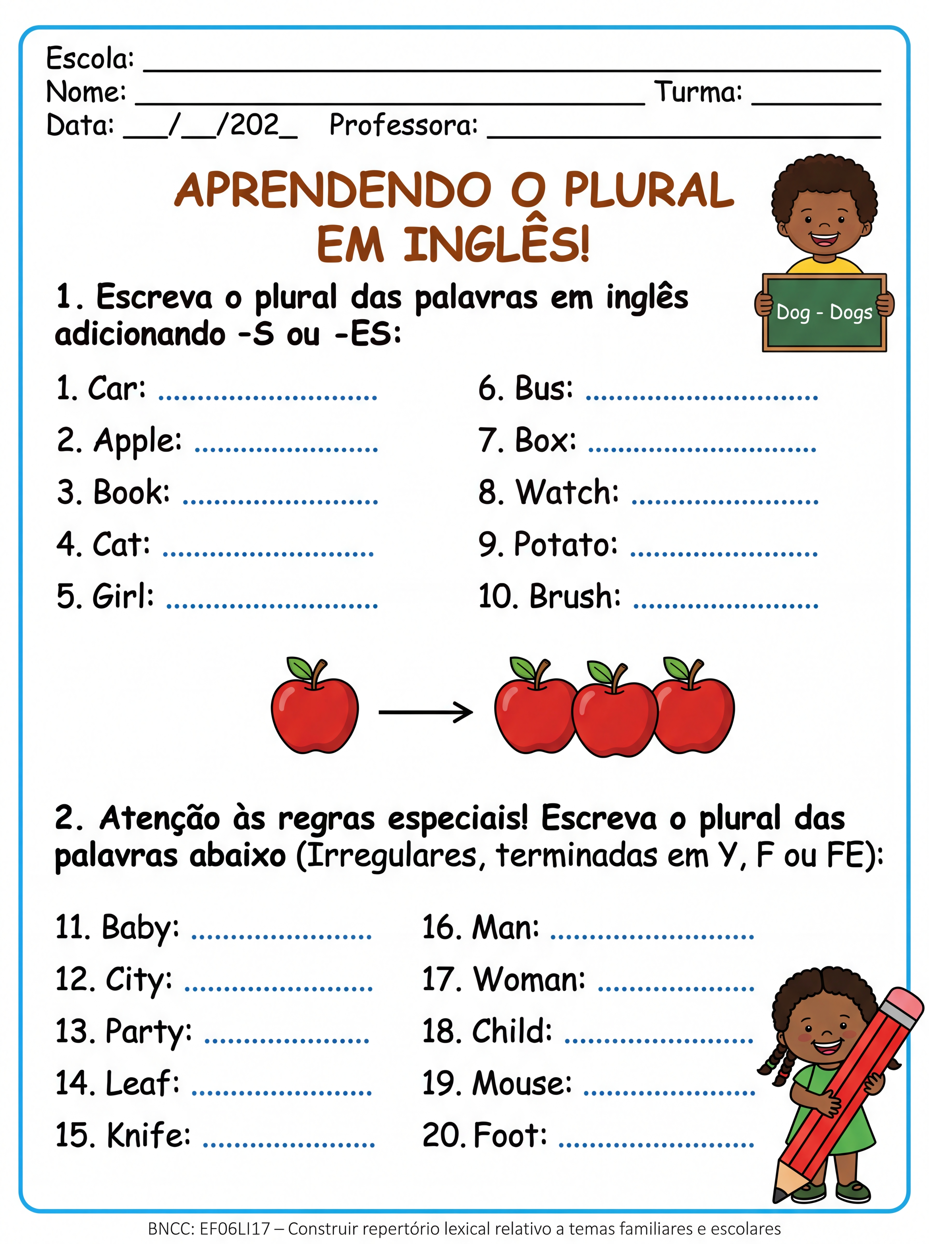 Atividade: Atividades plural fos nomes em ingles,20 questoes