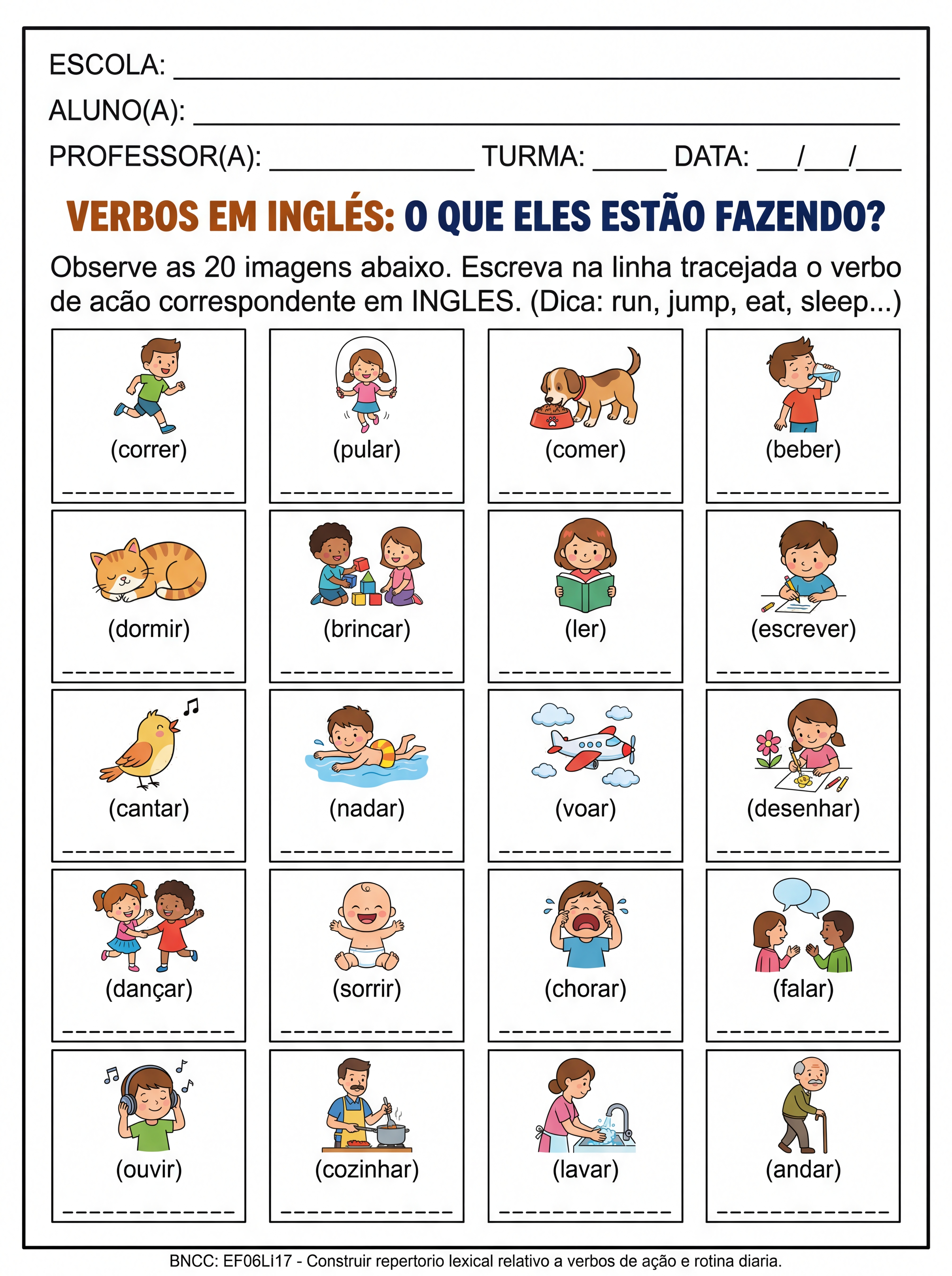 Atividade: Atividades para colocar o verbo em ungles ,20 imagens