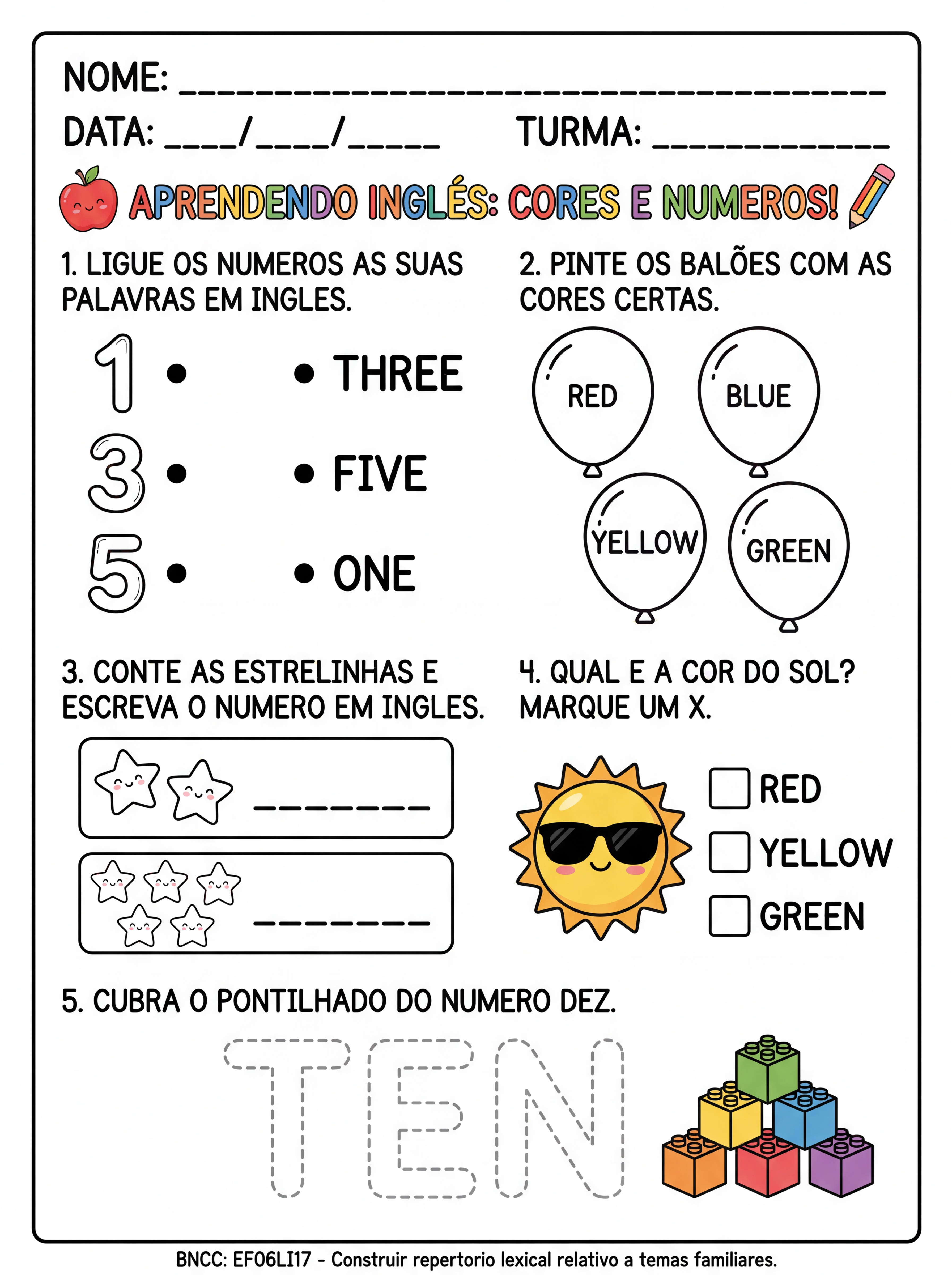 Atividade: quero atividade sobre cores e numeros ate de z em ingles;5 questoes em uma folha a4