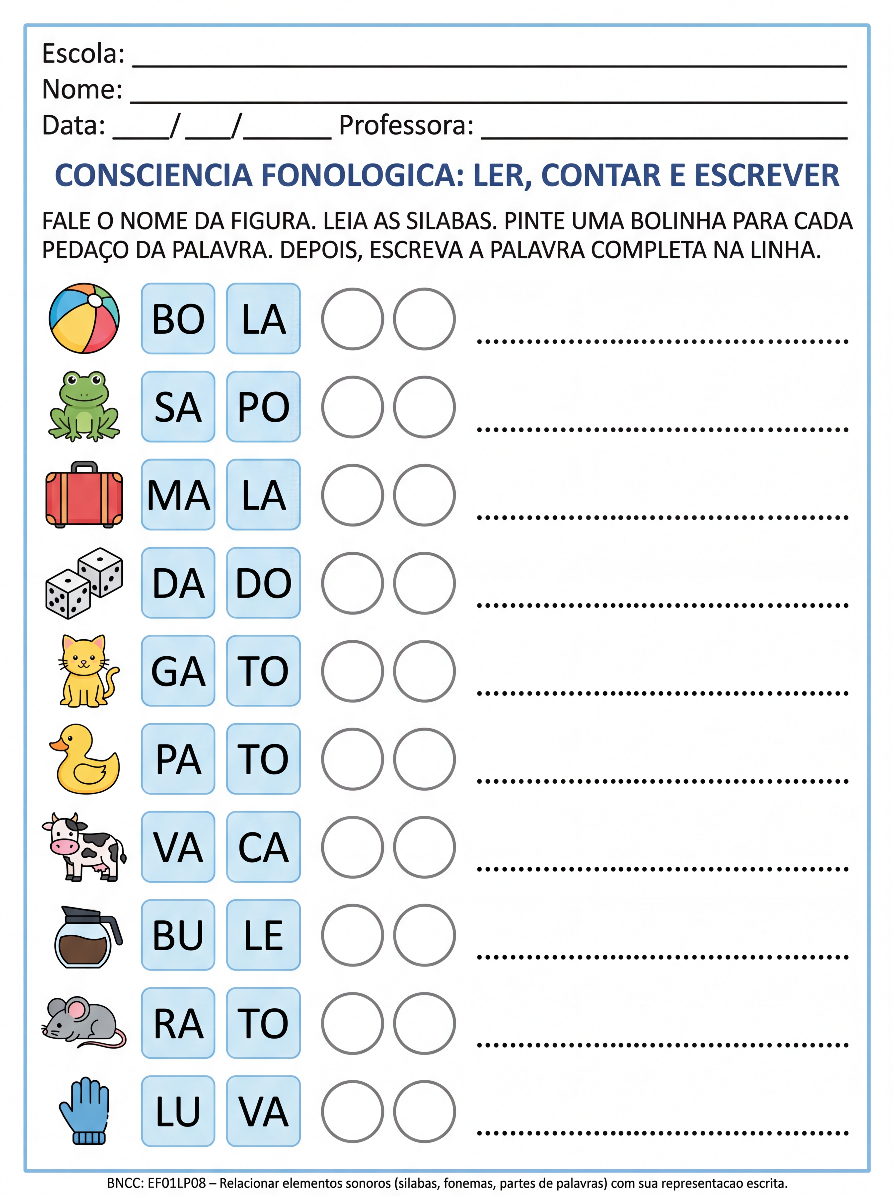 Atividade: Quero uma atividade para autista onde ele vai ler a palavras silaba simples escrever mas que tenho consciência fonetica 10 atividades neste estilo