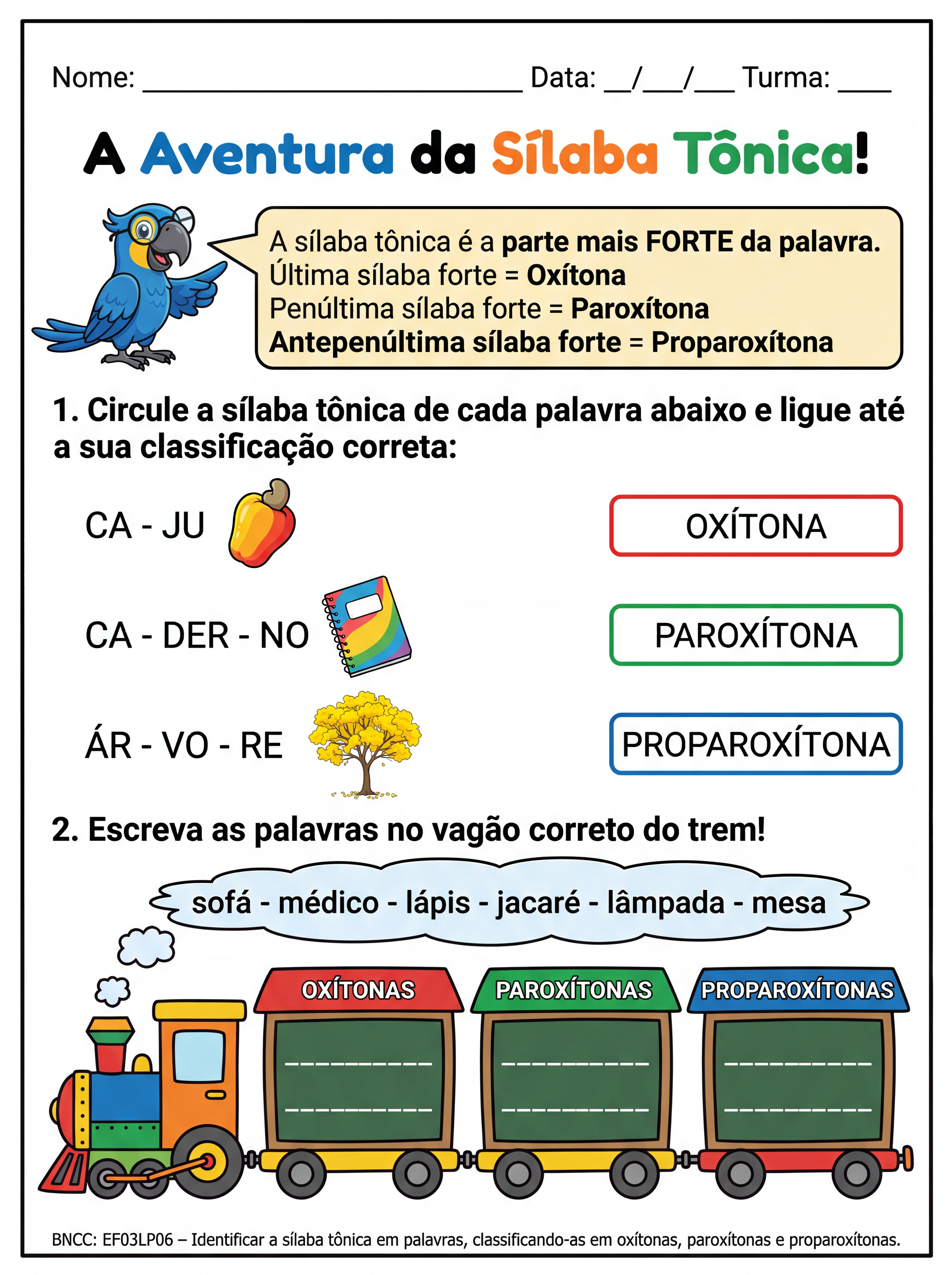 Atividade: Classificação quando a posição da silábica tônica 3° ano