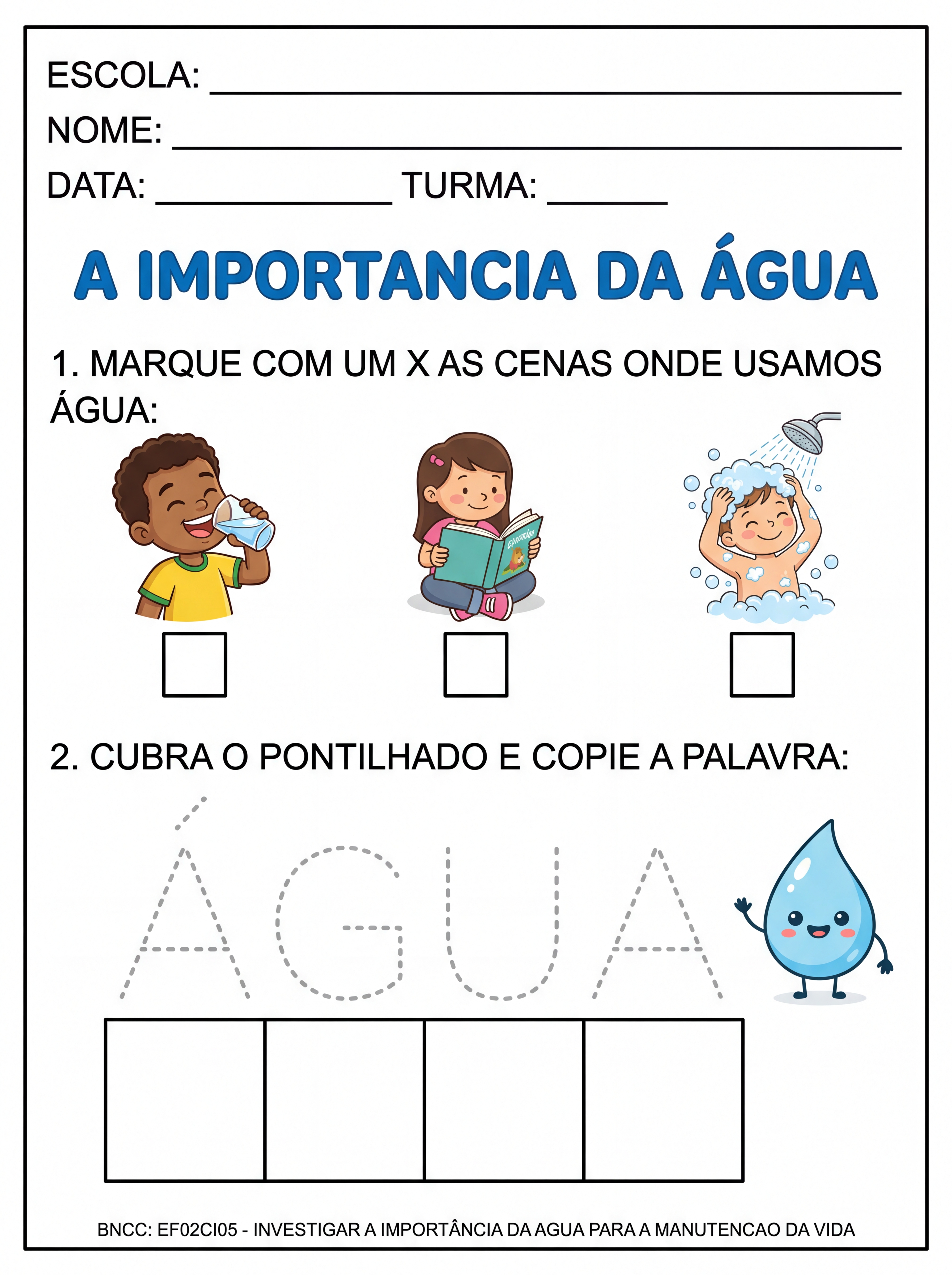Atividade: atividade de ciencias letra bastão sobre agua para alfabetizaçao