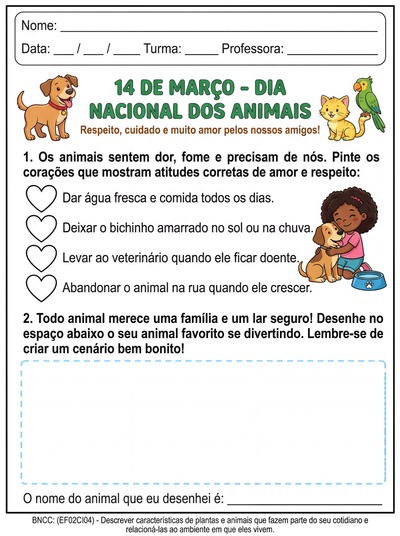 14/03 - Dia Nacional dos Animais: Educação sobre o respeito, cuidado e amor pelos animais.