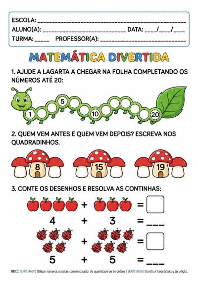 Atividade de alfabetização  Matemática sequência numérica até 20 ,antes depois e adição de quantidade 

