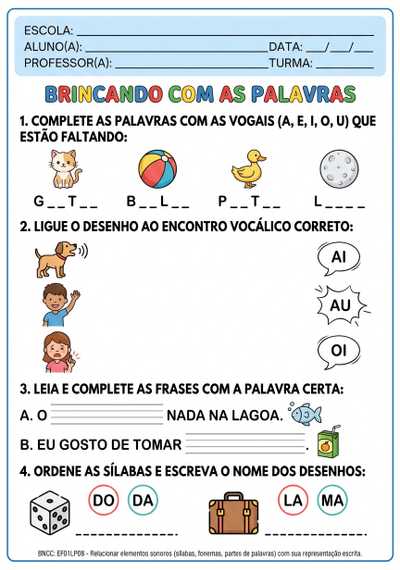  Atividades com 10 palavras Formação de palavras simples e pequenas frases vogais e encontros vocálicos 