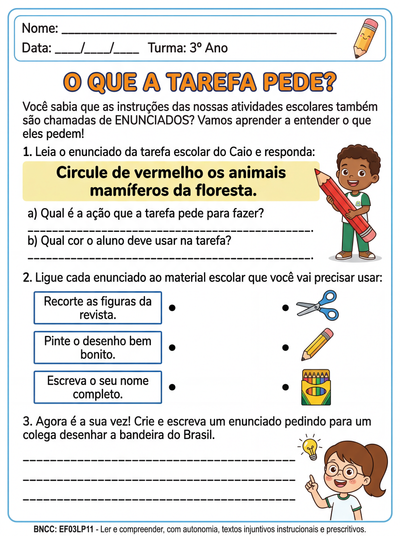 Crie atividade para 3 ano do fundamental com o gênero textual: Enunciados de tarefas escolares.