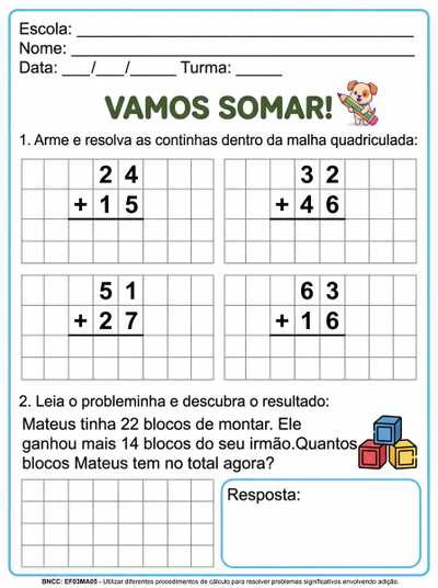 atividade de adição, 5 questões, usando malha quadriculada, 1 problema de adição e 4 cálculos convencionais para criança com Tea no 3 ano. Deixar espaços maiores para as respostas.