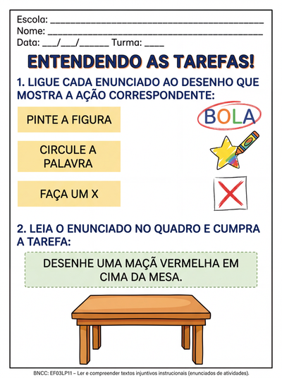 Crie atividade para 3 ano do fundamental com o gênero textual: Enunciados de tarefas escolares. Para alunos com dificuldade