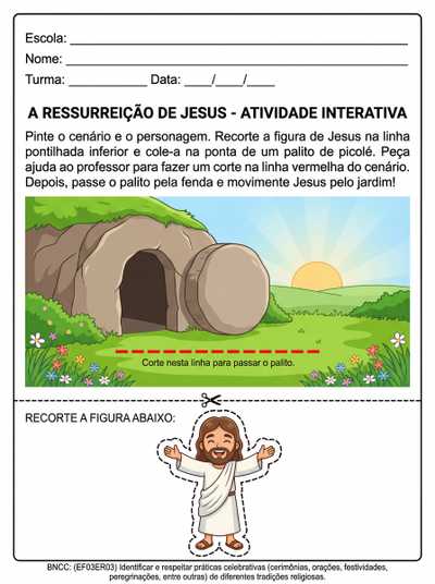 Crie uma atividade interativa de páscoa onde jesus possa ser recortado, colado no palito e possa interagir com o cenário da ressureição.