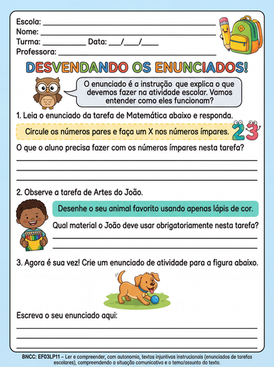 Crie atividade para 3 ano do fundamental com o gênero textual: Enunciados de tarefas escolares.  Com espaços maiores para a resposta