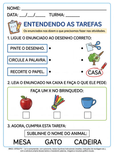 Crie atividade para 3 ano do fundamental com o gênero textual: Enunciados de tarefas escolares.  para aluno com tea