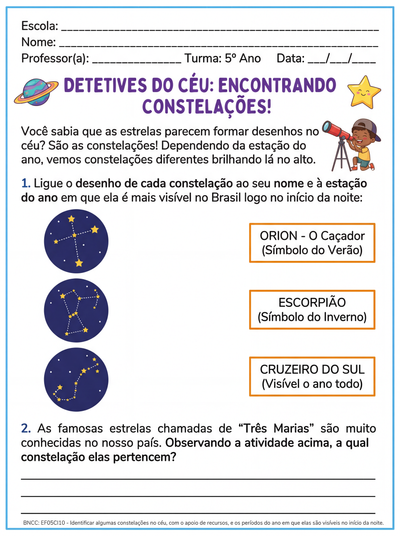 Atividade para identificar algumas constelações no céu e o período do ano em que são visíveis. Para o 5 ano