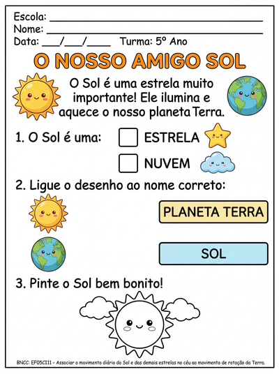 atividade adaptada para aluno especial a nivel de 5 ano sobre  o sol 
