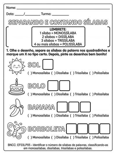 crie uma atividade para o 5º ano adaptada para um aluno autista , sobre separação de sílabas  e classificação: monossílaba, dissílaba, trissílaba e polissílaba


A atividade deve ser em preto e branco para impressão e a criança colorir