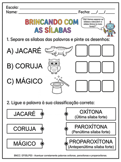 crie uma atividade para o 5º ano adaptada para um aluno autista , sobre separação de sílabas e classificação: oxítona , paroxítona, proparoxítona
A atividade deve ser em preto e branco para impressão e a criança colorir