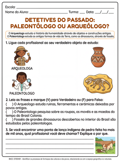 crie uma atividade adaptada para um aluno do 5 ano sobre paleontólogo e arqueologo