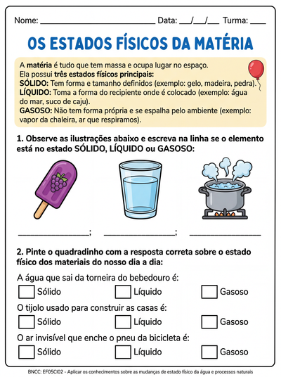 Crie uma atividade adaptada para alunos de 5ano sobre o estado físico da matéria  com conceito explicativo