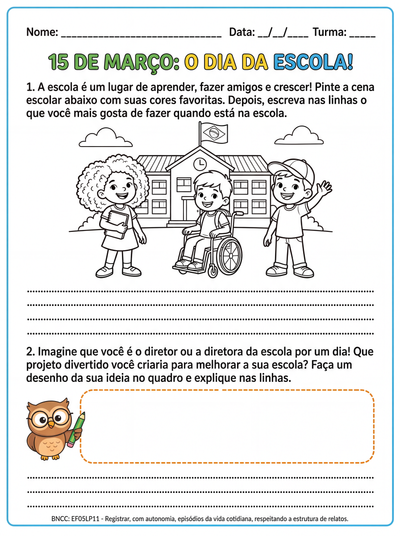 Crie uma atividade divertida e  reflexiva com desenhos para colorir  e responder sobre o dia da escola, para alunos do 5 ano.
