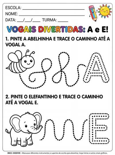 Crie uma atividade para crianças do maternal , A atividade deve conter : coordenação motora e as vogais A, E, a atividade deve ser em preto e branco para impressão e para o aluno colorir as ilustrações.