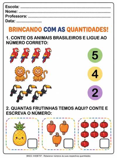 Criar uma atividade com os numerais e quantidades até 6 para 5 anos