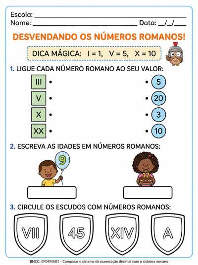 atividade para criança tdah  sobre numeros romanos 
 para aluno do 4 ano atividade de acordo com a bncc e curriculo referencia de minas