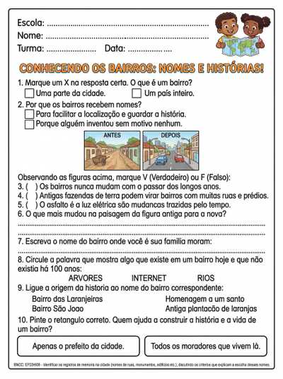 crie uma atividade para o 3º ano os nomes dos bairros e os bairros mudam com o tempo com 10 quetões.