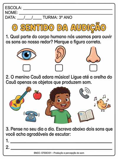 ATIVIDADEQual parte do corpo usamos para ouvir?,  DE ciencias 
DO 3 ANO DO ENSINO FUNDAMENTAL