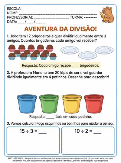 Atividade de divisão para alunos com dificuldade. Espaços amplos para respostas