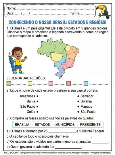 faça uma atividade adaptada para um aluno do 5º ano sobre : divisão politica do brasil