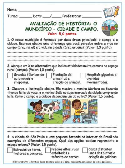Preciso de uma atividade avaliativa de história para o 3° ano do ensino fundamental com o assunto Município: cidade e campo. A atividade terá valor de 5 pontos, alternar questões de múltipla escolha e descritiva