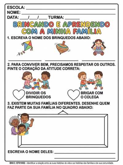 ATIVIDADE PARA ALFABETIZAÇAO SOBRE BRINQUEDOS E BRINCADEIRAS,CONVIVER E RESPEITAR,MUITAS FAMILIAS,QUEM FAZ PARTE DE SUA FAMILIA